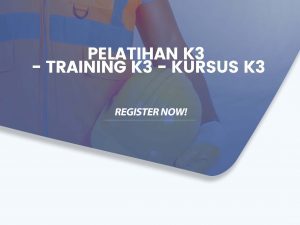 Pelatihan K3 - Training K3 - Kursus K3