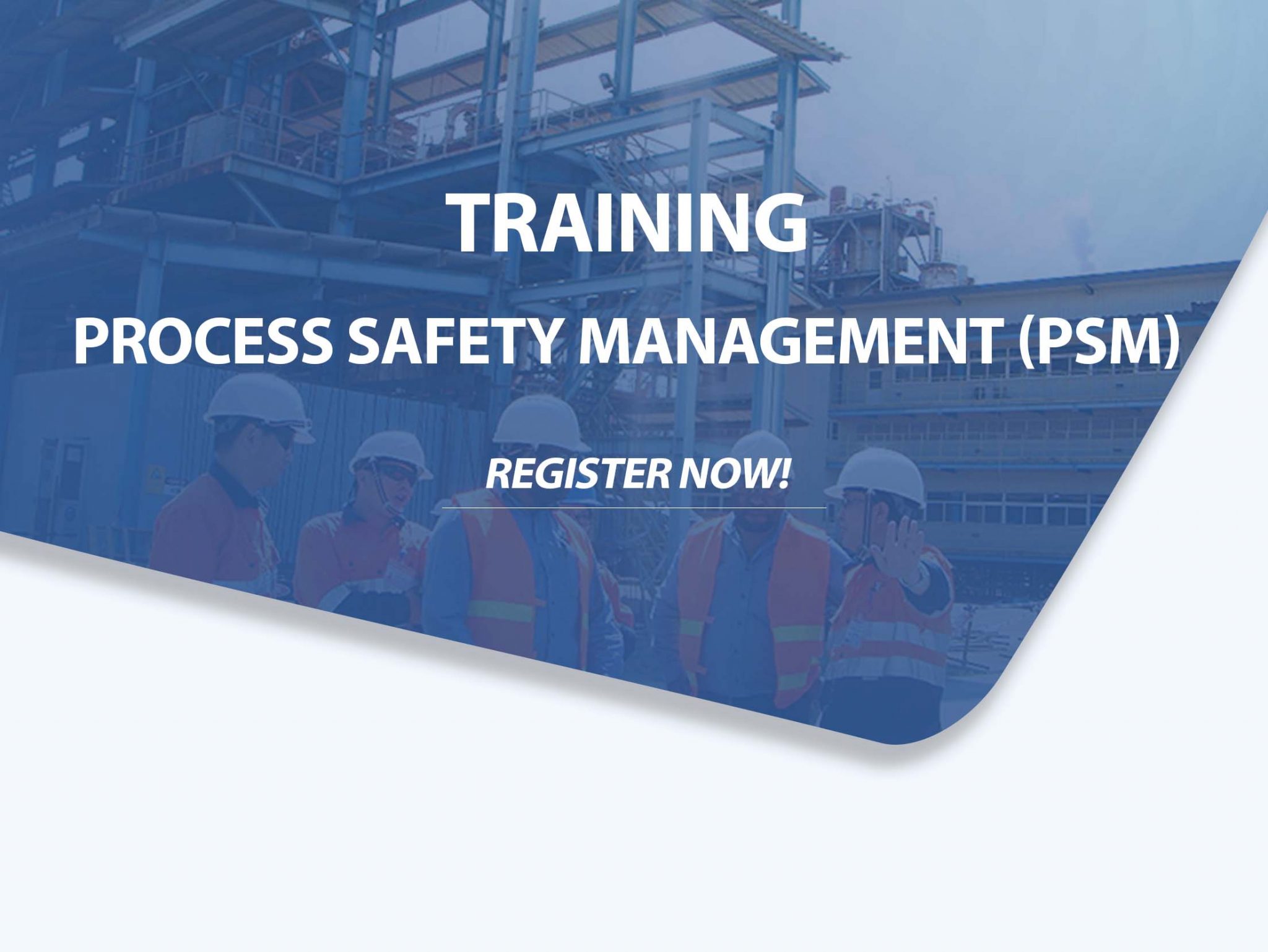 Training Process Safety Management Psm Training Ahli K3 Hse Consultant Konsultan Iso 