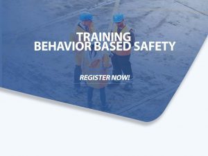 Training Behavior Based Safety