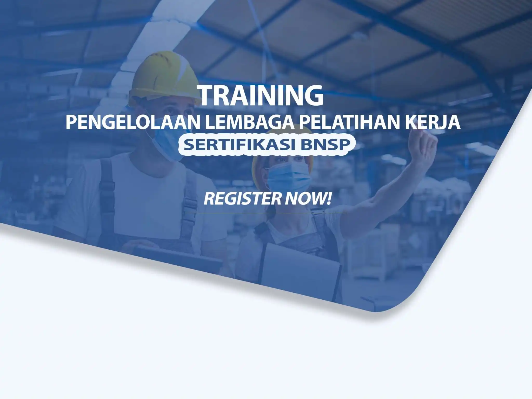 Training Pengelolaan Lembaga Pelatihan Kerja Sertifikasi BNSP ...