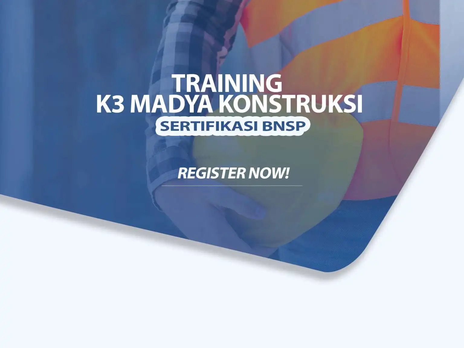 Training Ahli K3 Madya Konstruksi Sertifikasi BNSP | Training Ahli K3 ...