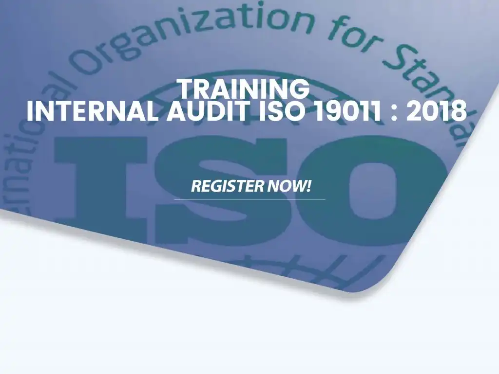 Training Internal Audit ISO 19011 : 2018 | Training Ahli K3 - HSE ...