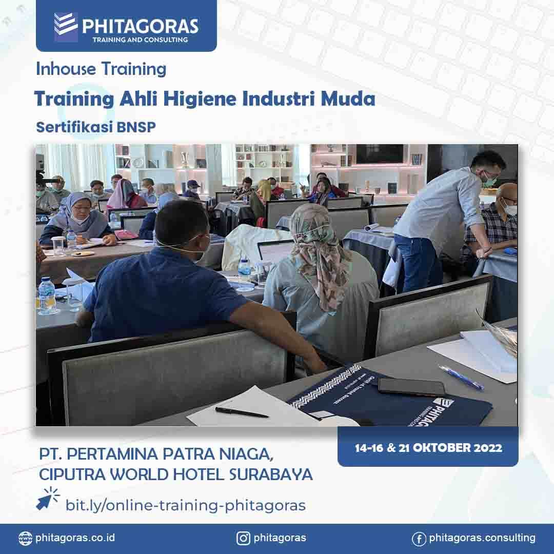 Inhouse Training Ahli Higiene Industri Muda BNSP - PT. PERTAMINA PATRA NIAGA, CIPUTRA WORLD HOTEL SURABAYA