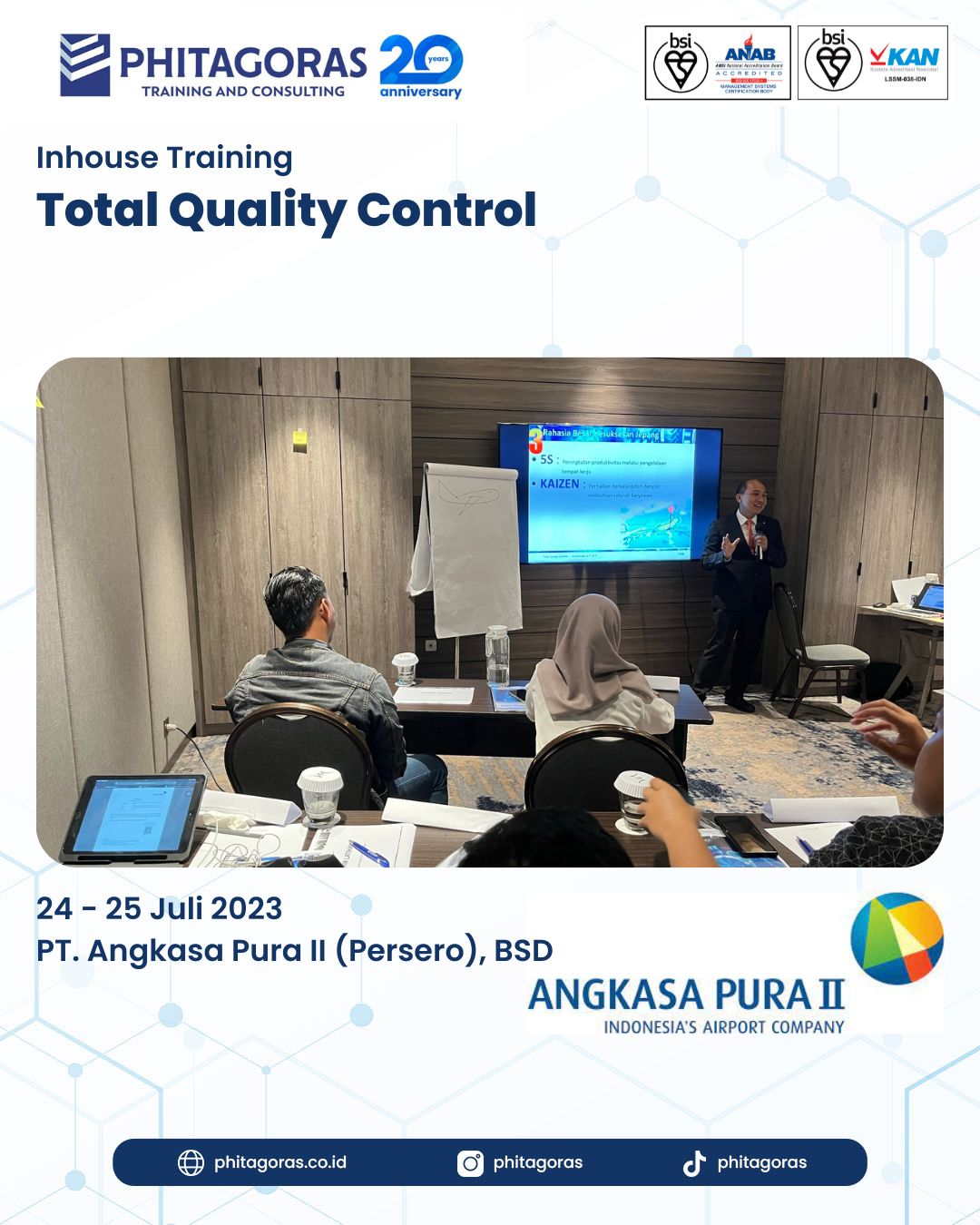 Inhouse Training Total Quality Control - PT. Angkasa Pura II (Persero), BSD