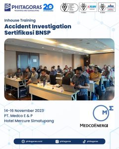 Inhouse Training Accident Investigation Sertifikasi BNSP - PT. Medco E & P di Hotel Mercure Simatupang