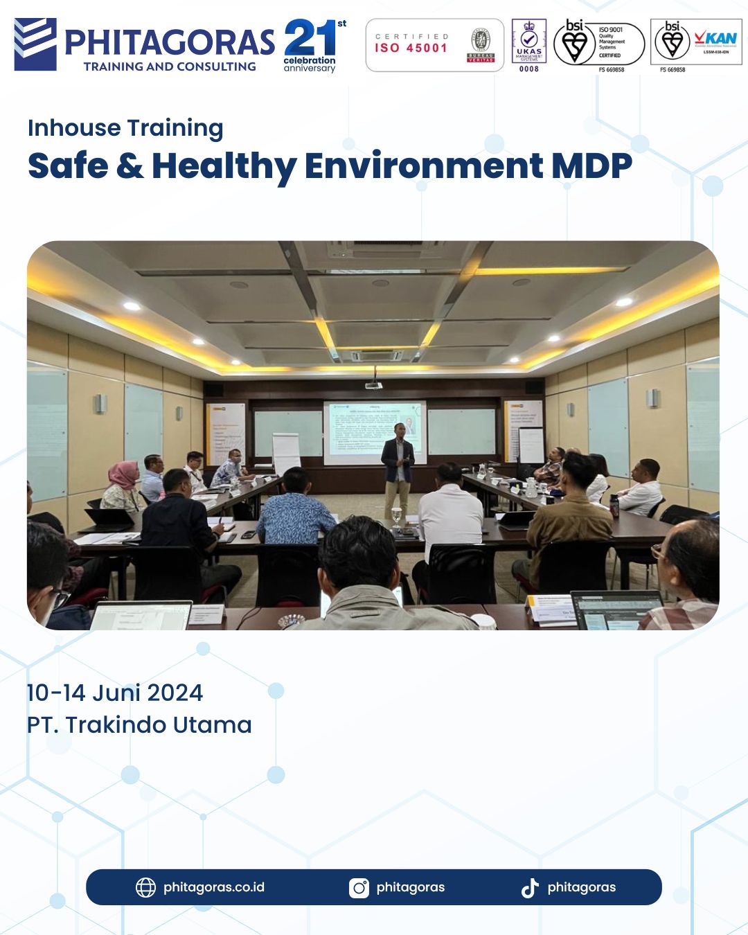 Inhouse Training Safe & Healthy Environment MDP - PT. Trakindo Utama 10-14 Juni 2024