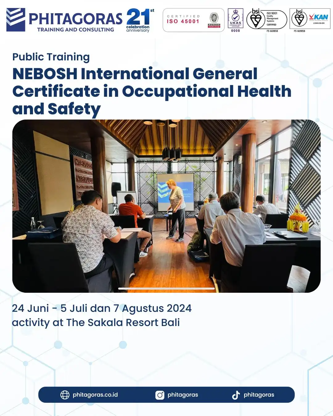 NEBOSH International General Certificate in Occupational Health and Safety, 24 Juni - 5 Juli dan 7 Agustus 2024 activity at The Sakala Resort Bali