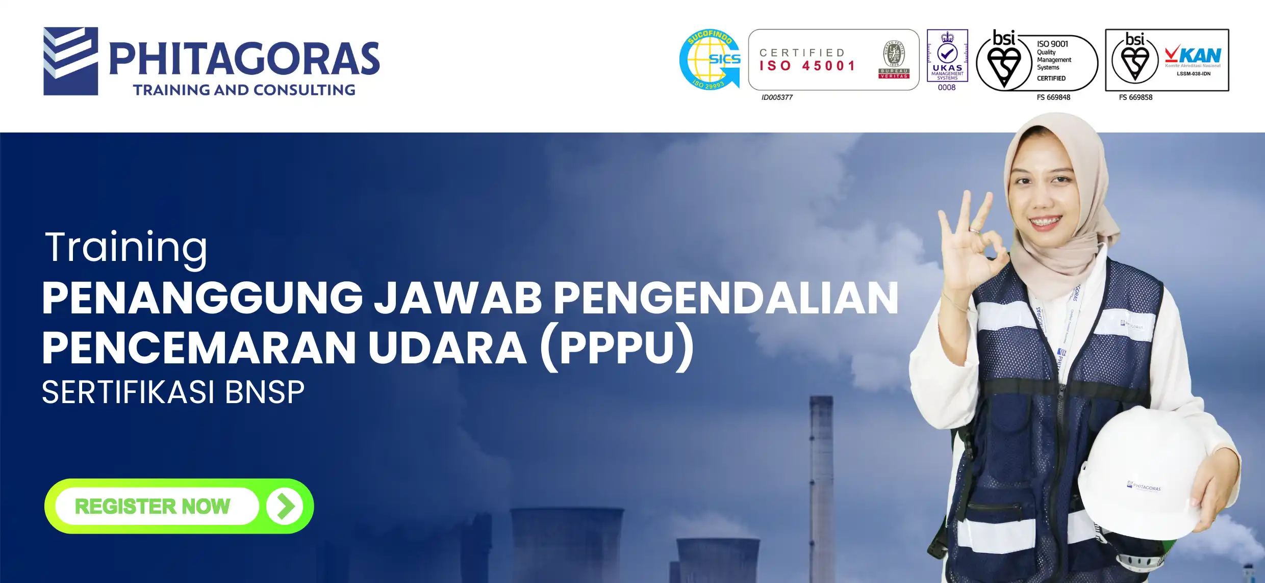 Pelatihan PENANGGUNG JAWAB PENGENDALIAN PENCEMARAN UDARA (PPPU) Sertifikasi BNSP