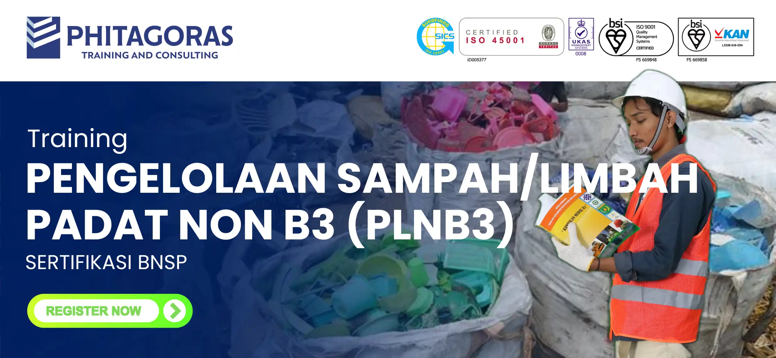 Pengelolaan SampahLimbah Padat Non B3 (PLNB3) BNSP