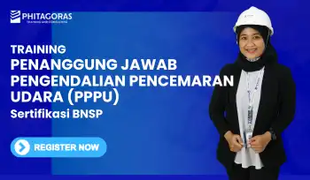 Training PENANGGUNG JAWAB PENGENDALIAN PENCEMARAN UDARA (PPPU) BNSP