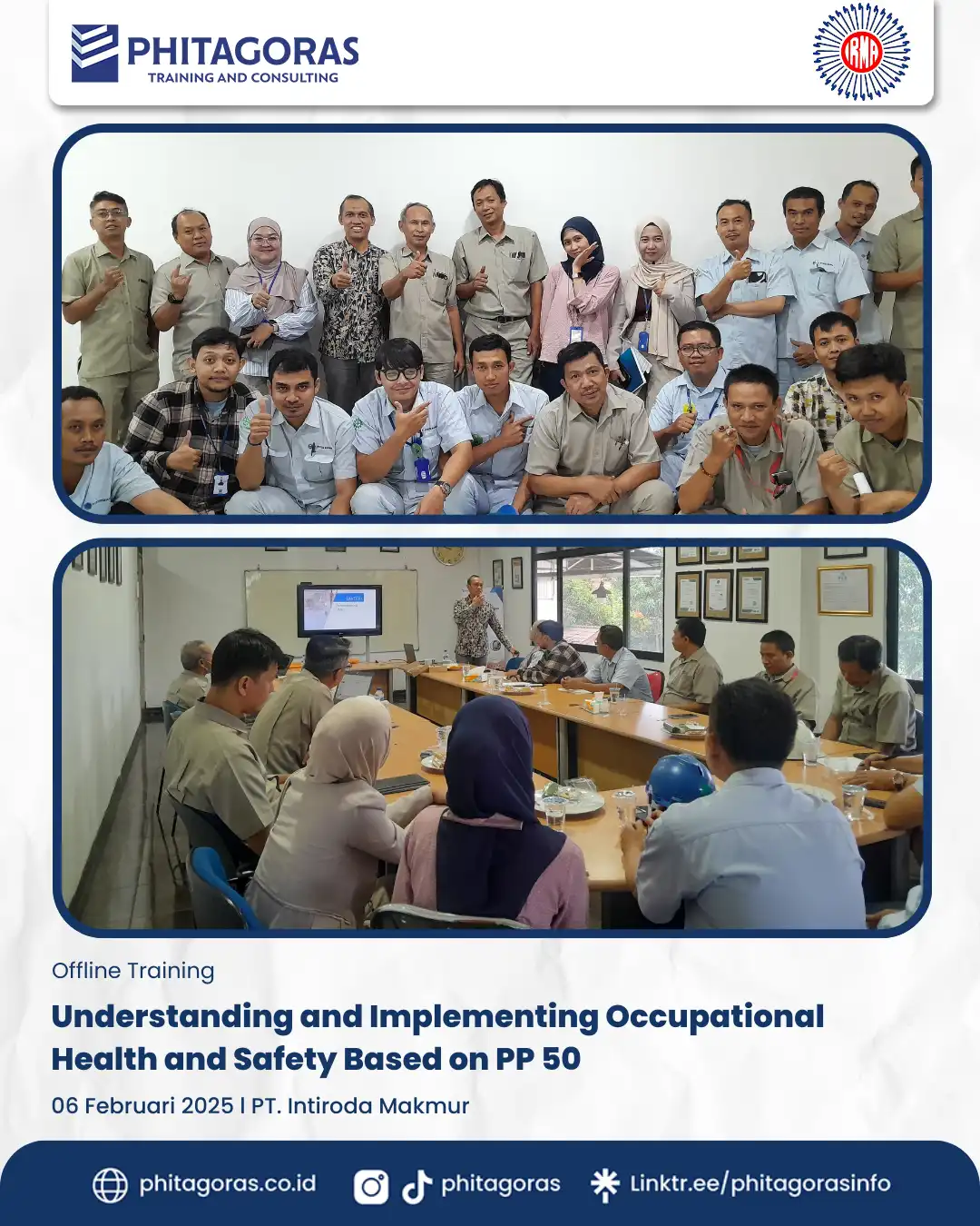 IHT Understanding and Implementing Occupational Health and Safety Based on PP 50 PT. Intiroda Makmur 06 Februari 2025