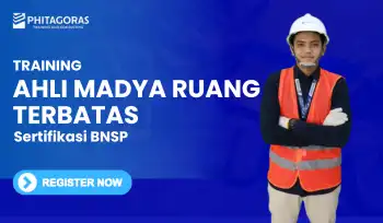 Pelatihan Ahli Madya Ruang Terbatas Sertifikasi BNSP