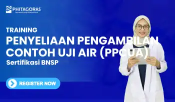 Pelatihan Penyeliaan Pengambilan Contoh Uji Air (PPCUA) Sertifikasi BNSP